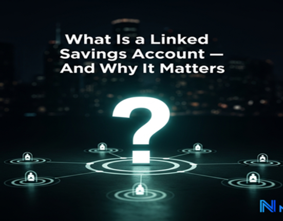 What Is a Linked Savings Account — And Why It Matters